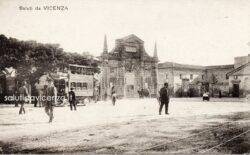Lo scomparso arco di Campo Marzio Porta Castello, VIcenza, veduta di Piazzale De Gasperi