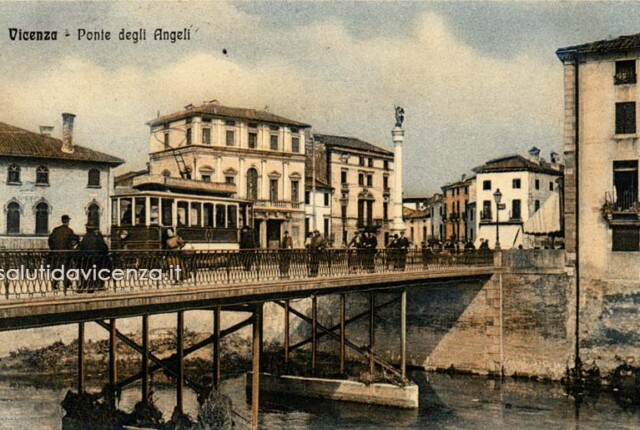 Passaggio del tram, ed. Galla, 1915 Arrivo del tram sul Ponte degli Angeli. Cartolina postale del primo Novecento, Vicenza.